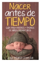 Nacer antes de tiempo / Born Early (Spanish Edition) 8417828125 Book Cover