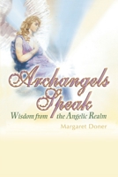 ARCHANGELS SPEAK 0595486959 Book Cover