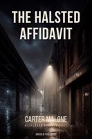 The Halsted Affidavit (Callahan's Faults) B0HF5BLKBB Book Cover