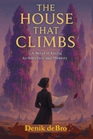 The House That Climbs B0GDXP5K8B Book Cover