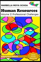 HUMAN RESOURCES Volume II Professional Challenges: Learn the art of leading effective teams B0CMDFNNWT Book Cover