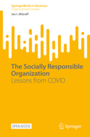 The Socially Responsible Organization: Lessons from COVID 303099807X Book Cover