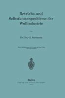 Betriebs- Und Selbstkostenprobleme Der Wollindustrie 3642904564 Book Cover