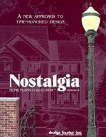 Nostalgia Home Plans Collection: 70 Additional Nostalgia Plans 1892150042 Book Cover
