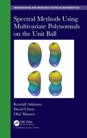 Spectral Methods Using Multivariate Polynomials on the Unit Ball 0367345471 Book Cover