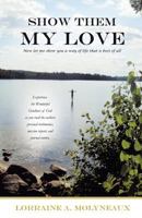 Show Them My Love 162509986X Book Cover