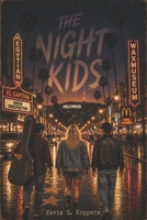 The Night Kids B0GTF7SKCJ Book Cover