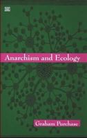 Anarchism and Ecology 1551640279 Book Cover