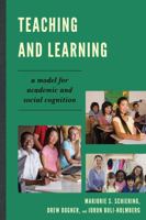 Teaching and Learning: A Model for Academic and Social Cognition 1610484274 Book Cover