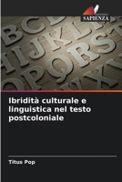 Ibridità culturale e linguistica nel testo postcoloniale 6209611109 Book Cover