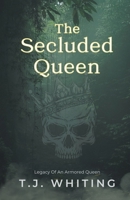 The Secluded Queen B0CSVM79PB Book Cover