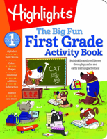The Big Fun First Grade Activity Book: Build Skills and Confidence Through Puzzles and Early Learning Activities!