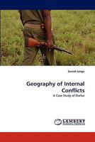 Geography of Internal Conflicts: A Case Study of Darfur 3844320830 Book Cover
