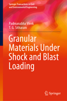 Granular Materials Under Shock and Blast Loading 9811504377 Book Cover