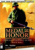 Medal of Honor Official Strategy Guide: Offical Strategy Guide 1566869269 Book Cover
