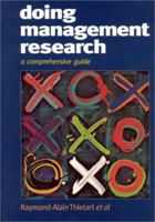 Doing Management Research: A Comprehensive Guide 0761965173 Book Cover