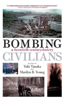 Bombing Civilians: A Twentieth-century History 1595583637 Book Cover