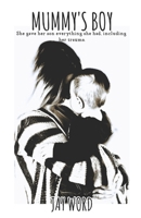 Mummy's Boy B0DPY3HNCK Book Cover
