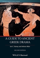 A Guide to Ancient Greek Drama (Blackwell Guides to Classical Literature) 1405102144 Book Cover