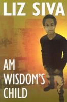Am Wisdom's Child 1932646205 Book Cover