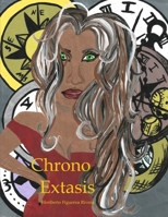 ChronoExtasis B08HG7TTCZ Book Cover