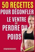 50 recettes pour dégonfler le ventre et perdre du poids B0CD16C6HS Book Cover