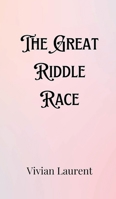 The Great Riddle Race 9916904782 Book Cover