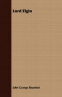 Lord Elgin 1519667302 Book Cover