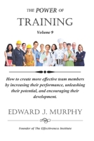 The Power of TRAINING: Everything You Need to Know About Training Your Team. B094T5C3C3 Book Cover