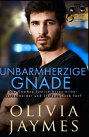 Unbarmherzige Gnade: Die Cowboy Justice Association B09TDVR62D Book Cover