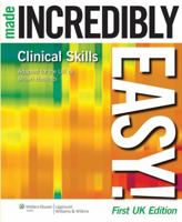 Clinical Skills Made Incredibly Easy! 1901831051 Book Cover