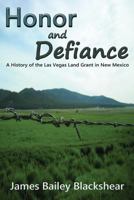 Honor and Defiance 0865349789 Book Cover