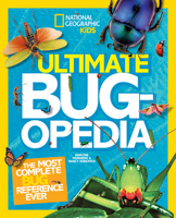 Ultimate Bugopedia: The Most Complete Bug Reference Ever 1426313764 Book Cover
