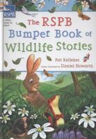 The RSPB Bumper Book of Wildlife Stories 1408178893 Book Cover
