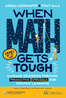 When Math Gets Tough: Guiding Students Through Productive Struggle for Deeper Learning (Grades K-5) 080778513X Book Cover