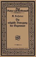 Die Religiose Bewegung Der Gegenwart 3663155021 Book Cover