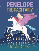 Penelope the Paci Fairy 1662428081 Book Cover