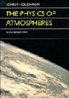 The Physics of Atmospheres 0521214432 Book Cover