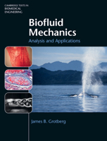 Biofluid Mechanics: Analysis and Applications 1107003113 Book Cover