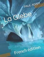 La Gl�be (Classic Reprint) 152378637X Book Cover