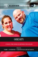Obesity: A Ticking Time Bomb for Reproductive Health 012416045X Book Cover