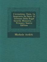 L'ermatena, Ossia, La Impronta Da Darsi Al Gettone Della Regal Società: Memoria... 1011422409 Book Cover