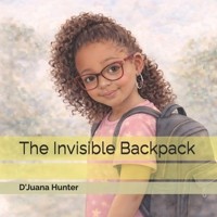 The Invisible Backpack B0GHR251PQ Book Cover