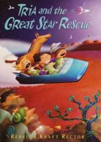 Tria and the Great Star Rescue 0385729413 Book Cover