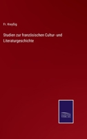 Studien Zur Französischen Cultur Und Literaturgeschichte 3743662876 Book Cover