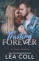 Trusting Forever: A Single Dad Holiday Romance (The Monroe Brothers) 1961939592 Book Cover