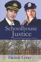 Schoolhouse Justice 1946939714 Book Cover
