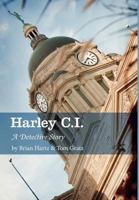 Harley C.I.: A Detective Story 1770975527 Book Cover