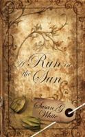 A Run in the Sun 184748445X Book Cover