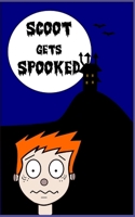 Scoot Gets Spooked B098RYSG2B Book Cover